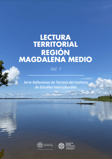 Lectura Territorial Región Magdalena Medio Vol. 1