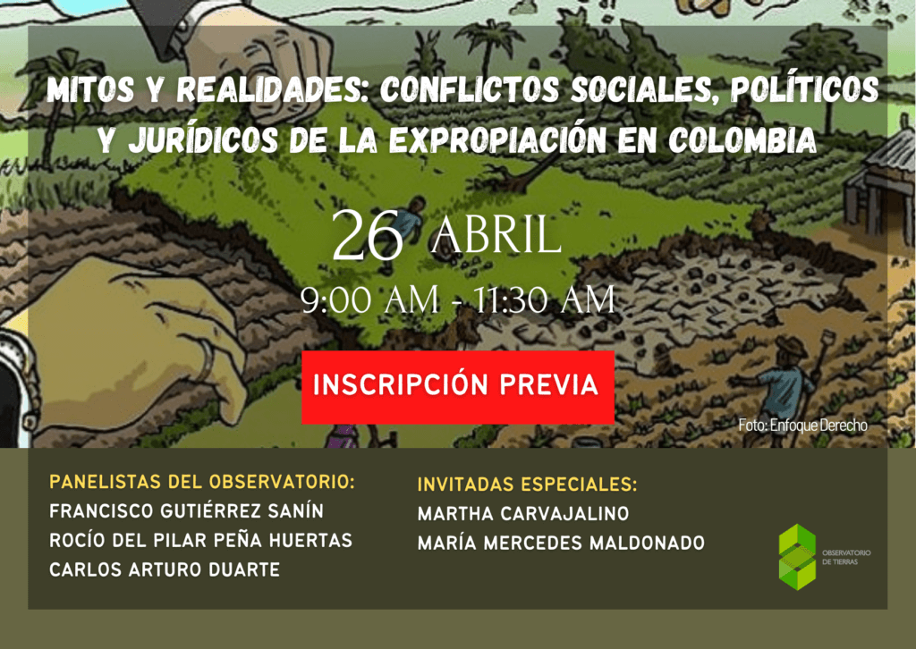 Mitos y realidades: conflictos sociales, políticos y jurídicos de la expropiación en Colombia