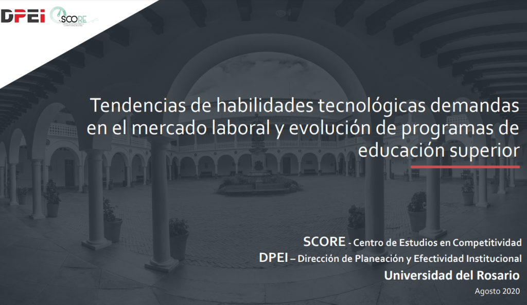 SCORE - Tendencias de habilidades tecnológicas demandadas en el mercado laboral y evolución de programas de educación superior