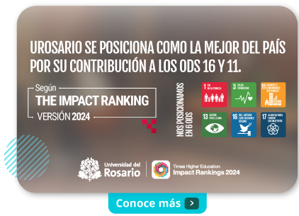 URosario se posiciona como la mejor del país por su contribución a los ODS 16 y 11.