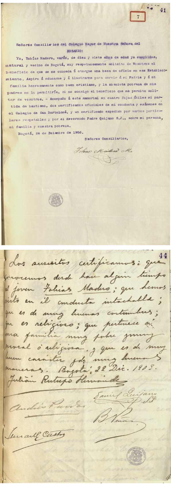 Carta dirigida a los consiliarios del Colegio Mayor del Rosario y archivos adjuntos del aspirante Tobías Madero, 1903.
 AHUR, Caja 77, folio 41 y 44