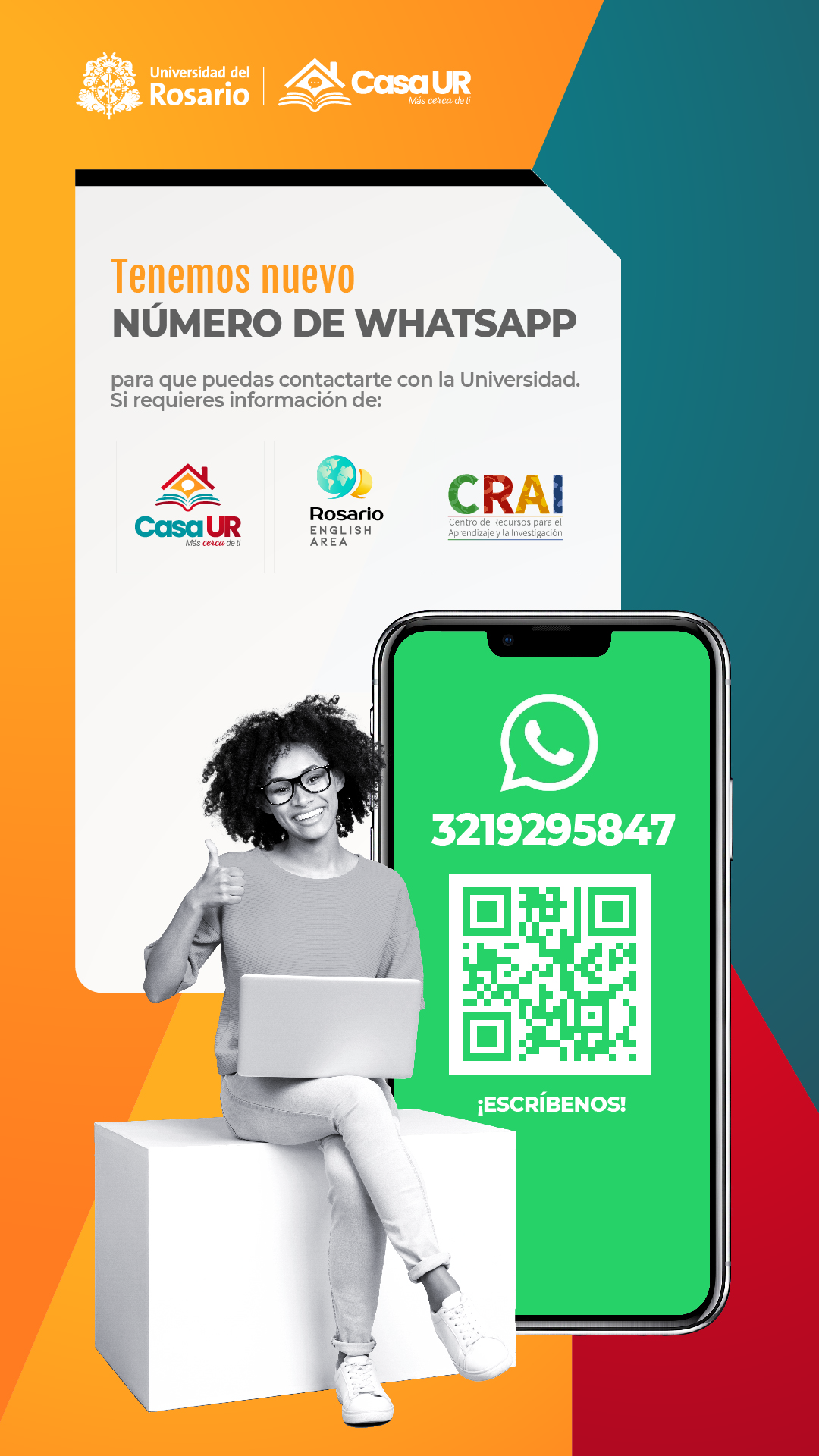 Tenemos nuevo Número de Whatsapp para que puedas contactarte con la universidad, si quieres información de: CasaUR, English Area o CRAI. ¡Escríbenos! 3219295847