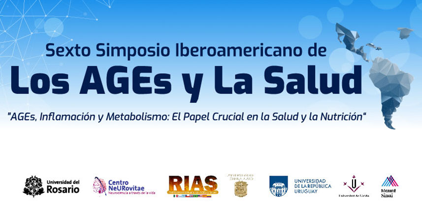 Simposio Iberoamericano de “Los AGEs y la Salud”