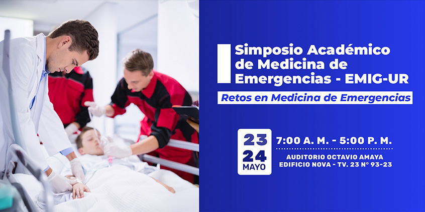 Simposio Académico de Medicina de Emergencias EMIG-UR: Retos en Medicina de Emergencias