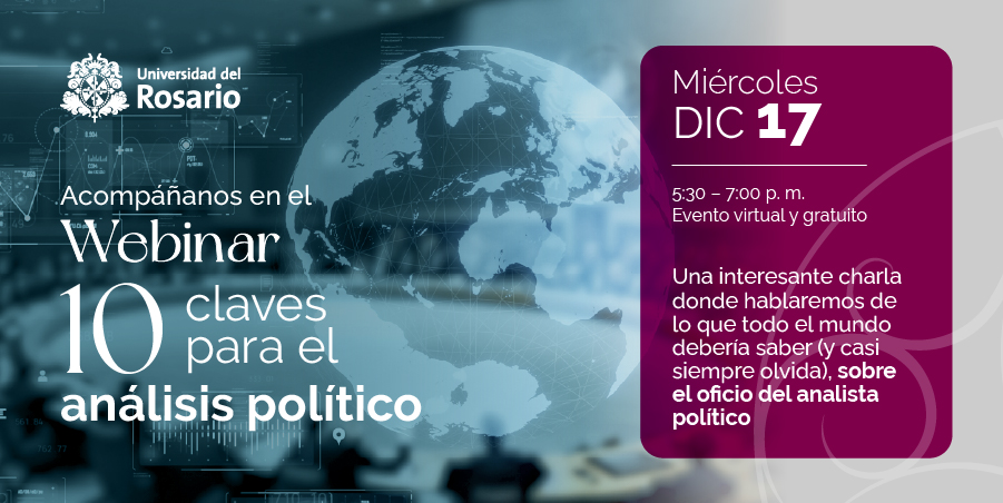 10 claves para el análisis político: Una mirada esencial al oficio del analista político