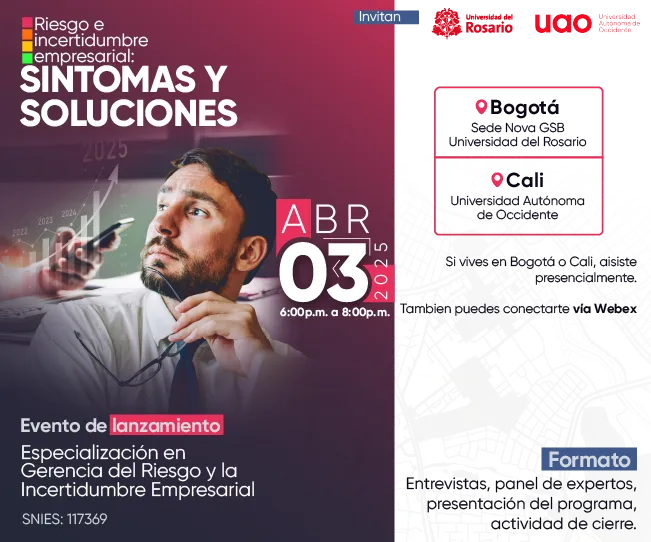 Lanzamiento Especialización en Gerencia del Riesgo y La Incertidumbre Empresarial
