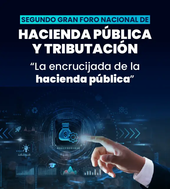 Segundo gran foro nacional de hacienda pública y tributación