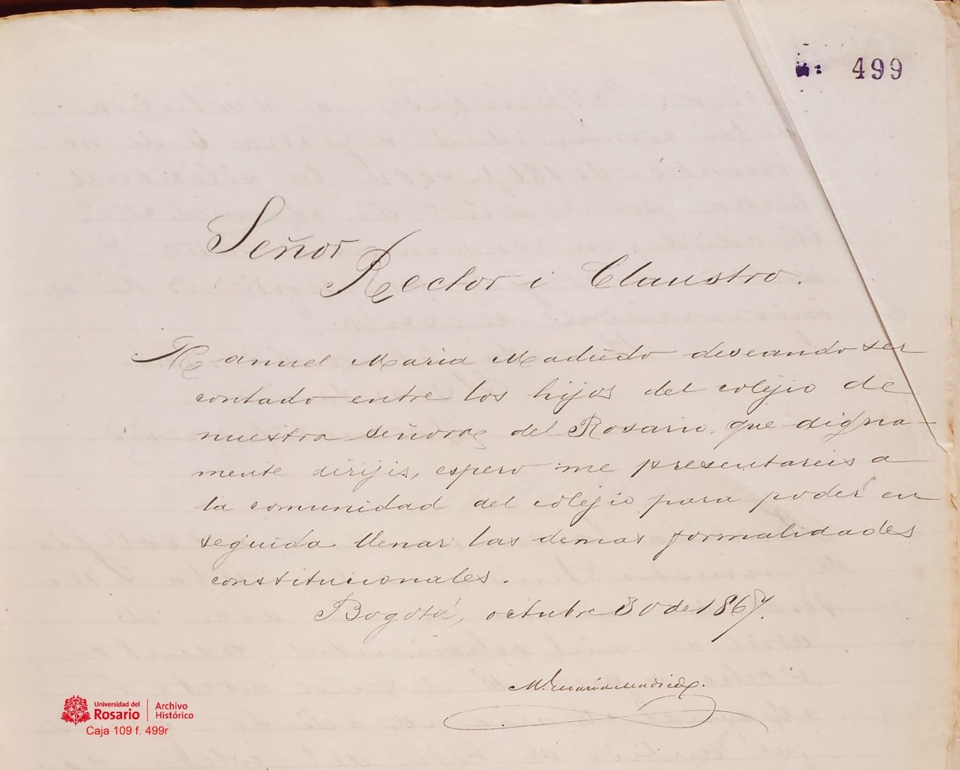Solicitud del Dr. Madiedo. Su hijo, Tomás Cipriano Horacio Madiedo Lezama, había ingresado al Rosario en 1866.