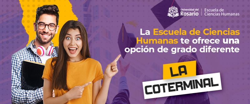 Inscríbete para realizar la coterminal con las maestrías de la Escuela de Ciencias Humanas 2023-1 img banner