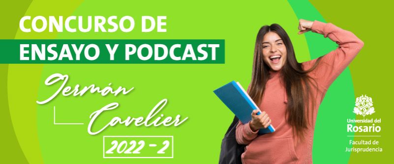 Concurso de Ensayo y Podcast Germán Cavelier