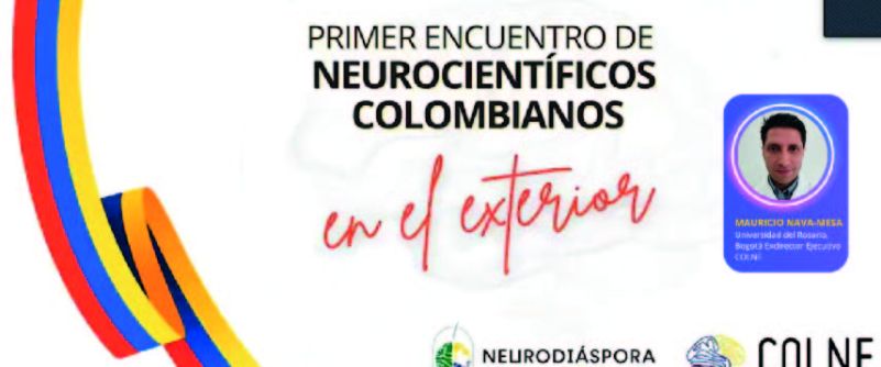 “Primer Encuentro de Neurocientíficos Colombianos en el Exterior”