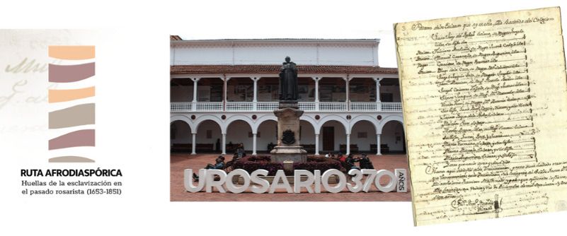 ¿Cómo la esclavización ha moldeado la historia del Colegio Mayor del Rosario?