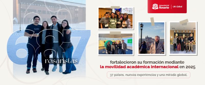 687 rosaristas fortalecieron su formación mediante la movilidad académica internacional en 2025 