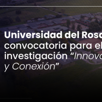 Universidad del Rosario abre convocatoria para el libro de investigación "innovación social y conexión" 