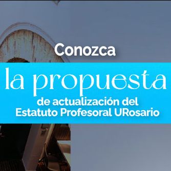 Universidad del Rosario avanza en la actualización de su Estatuto Profesoral