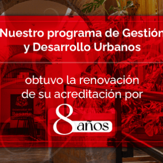 gestion-desarrollo-urbanos-renueva-su-acreditacion-en-alta-calidad-por-ocho-anos
