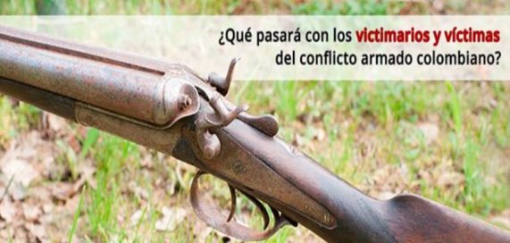 Qué pasará con los victimarios y víctimas del conflicto armado colombiano?