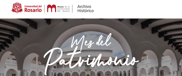 El Museo de la Universidad del Rosario te invita a celebrar el Mes del Patrimonio img banner nota