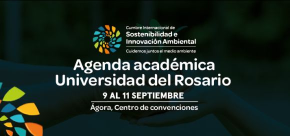 Con investigación y gestión sostenible, nuestra Universidad se suma a la Cumbre Internacional de Sostenibilidad e Innovación Ambiental 2025