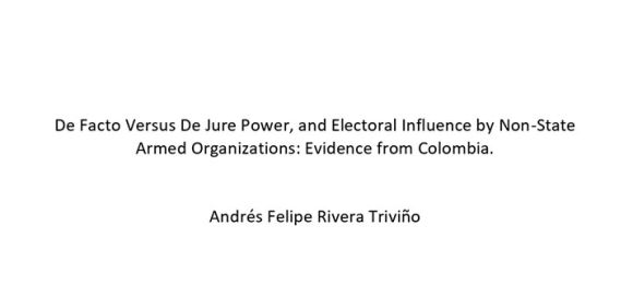 Poder De Jure O Poder De Facto? La Forma en que Los Grupos Armados no Estatales Pueden Influenciar Resultados Electorales.