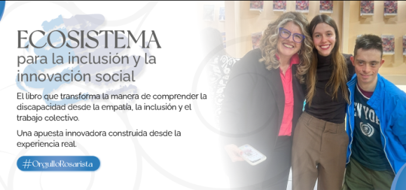 evento-ecosistema-para-la-inclusion-y-la-innovacion-social-una-apuesta-que-transforma-vidas-desde-la-empatia-y-la-inclusion