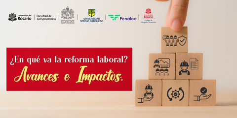 ¿En Qué Va La Reforma Laboral? – Trámites E Impactos | Universidad Del ...