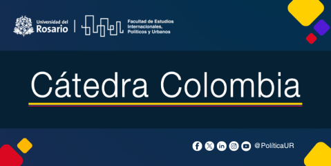 Cátedra Colombia: Visión del país en el momento actual