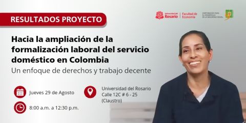 Hacia la ampliación de la formalización laboral del servicio doméstico en Colombia un enfoque de derechos y trabajo decente