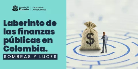 Laberinto de las finanzas públicas en Colombia