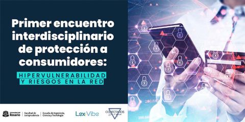 Primer encuentro interdisciplinario de protección a consumidores