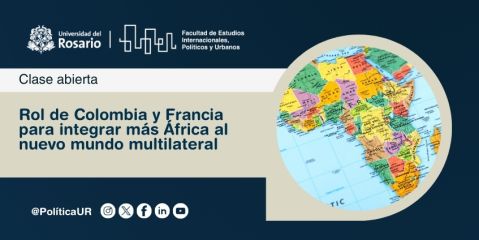 Rol de Colombia y Francia para integrar más África al nuevo mundo multilateral