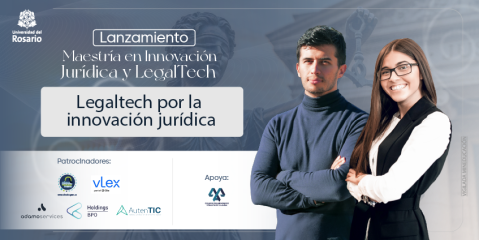 Lanzamiento de la Maestría en Innovación Jurídica y LegalTech: Legaltech por la innovación jurídica